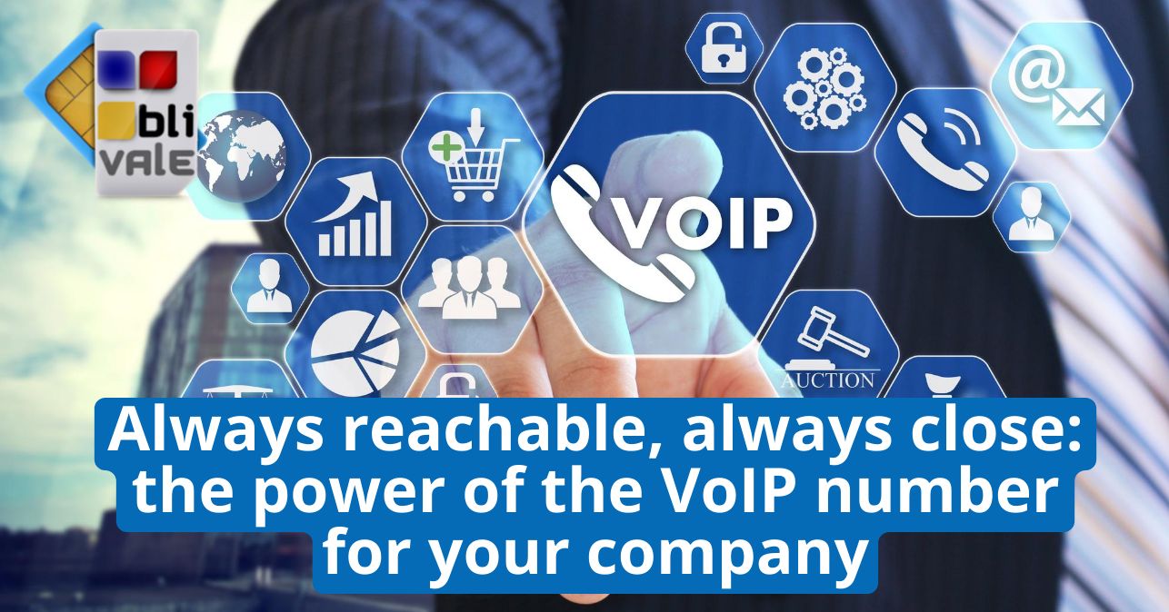 blivale_image_en_blivale_image_en_Always reachable, always close, the power of the VoIP number_643x337 Always reachable, always close: the power of the VoIP number for your company